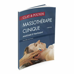 Massothérapie Clinique - Anatomie et Traitement - 3ème édition